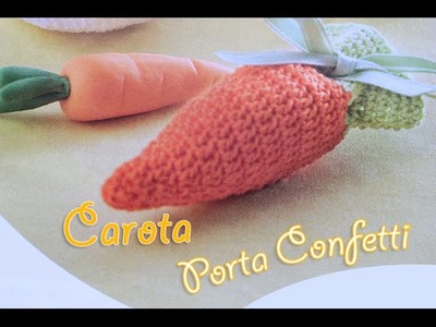 Tutorial uncinetto bomboniera sacchetto carota (crochet) 1.2