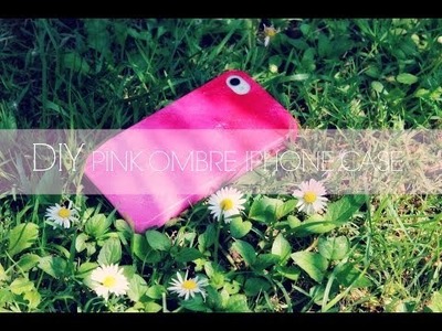Diy pink ombre iphone case