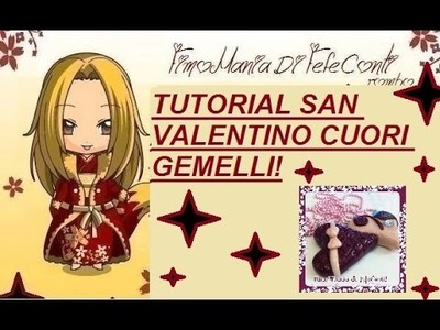 FIMO TUTORIAL POLYMERCLAY SAN VALENTINO TWIN HEARTS! Coll.b con Daniara!