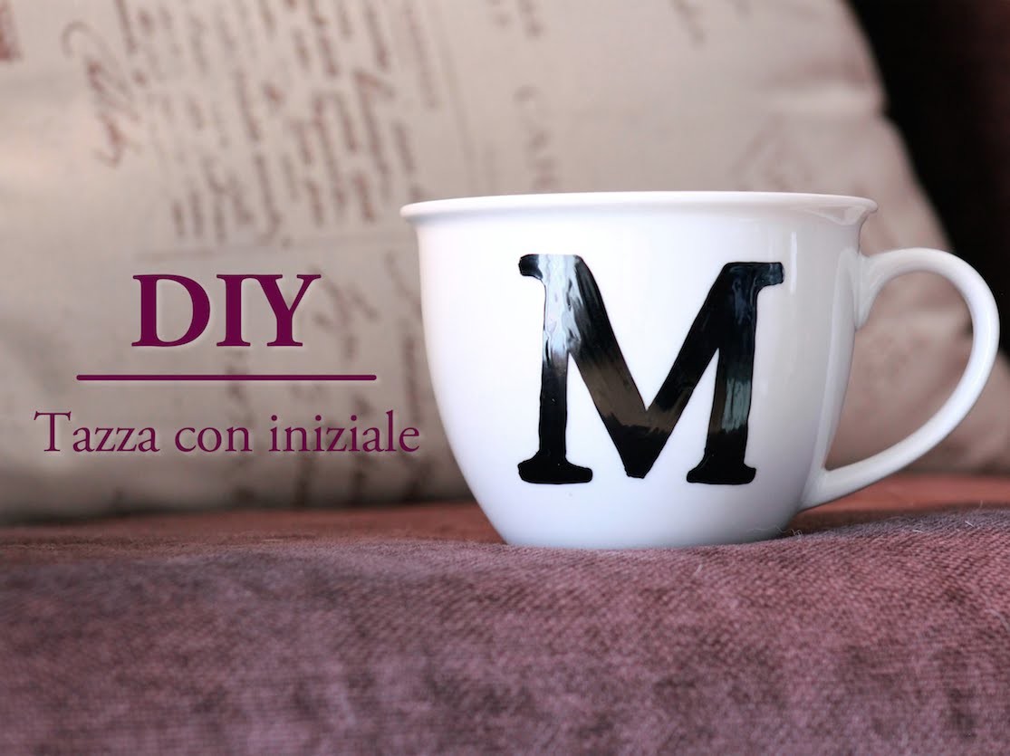 DIY | tazza con iniziale ★ Venti3