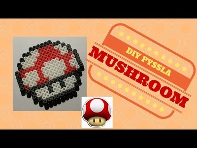 DIY - Tutorial Pyssla Mushroom 1up