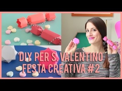 DIY per San Valentino - Festa creativa #2
