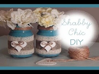 DIY: Shabby Chic || Barattoli decorati per San Valentino|| Coll. con FairyFashionArt
