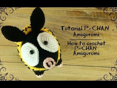 P-Chan Amigurumi | How to crochet P-Chan Amigurumi