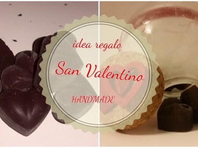 DIY idea regalo San Valentino handmade |FANTYSTEFY