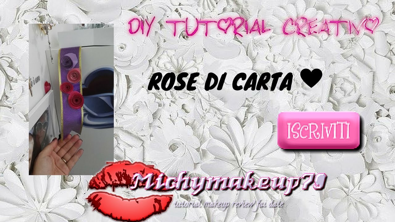 DIY ROSE DI CARTA ♥