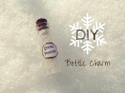 DIY Snow Potion ❄ Bottle Charm TUTORIAL