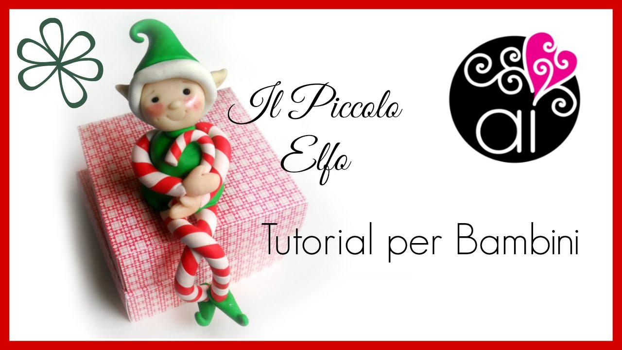 Il piccolo elfo | Polymer Clay Tutorial | Little Elf | Per Bambini | For Childrens