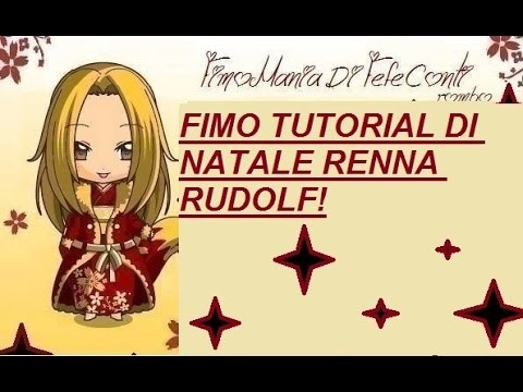 FIMO TUTORIAL DI NATALE _ RENNA RUDOLF! POLYMERCLAY REINDEER!