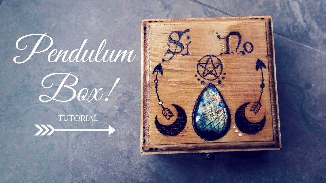 TUTORIAL. Pendulum box, crea la tua! [consigli per la pirografia] - DIY
