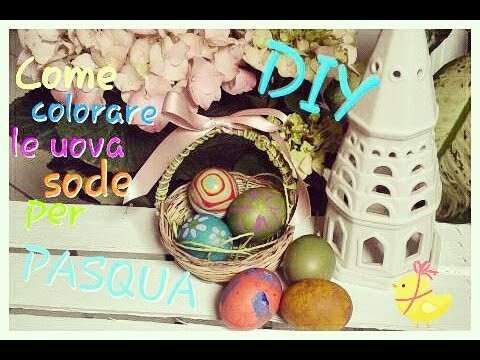 DIY: Come colorare le uova per Pasqua con coloranti alimentari e acrilici