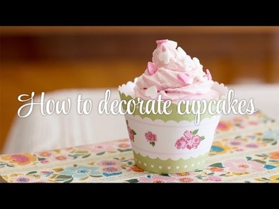 How to decorate cupcakes || Come decorare cupcakes con glassa e cuoricini