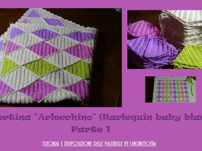 Copertina "Arlecchino" (Harlequin.diamond baby blanket) PARTE 1