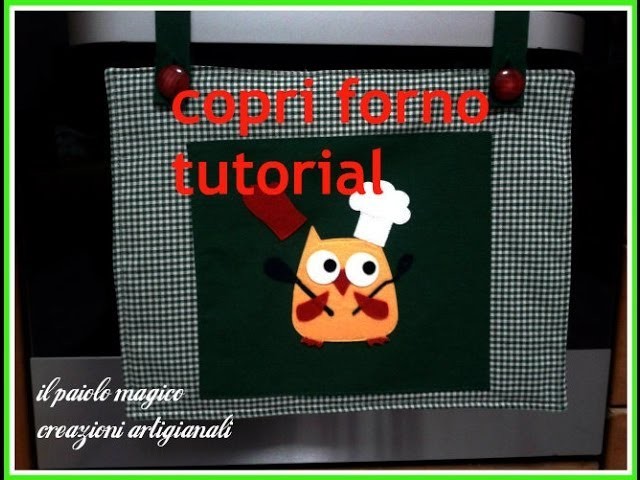 Copri forno tutorial