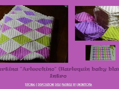 Copertina "Arlecchino" (Harlequin.diamond baby blanket) INTRO