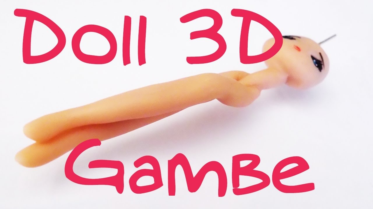 Fimo tutorial Doll in 3D - Gambe