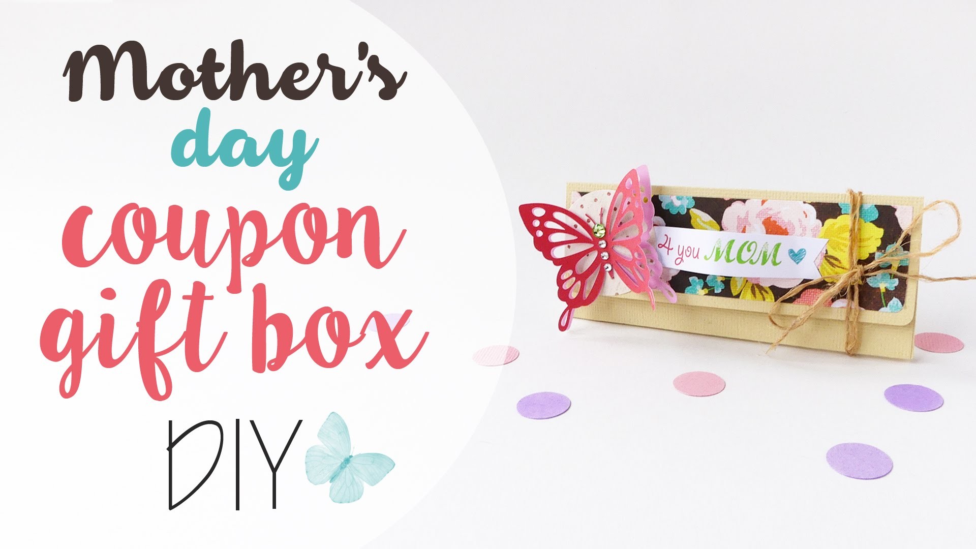 Tuto: Scatola coupon festa della mamma - Coupon gift box mother's day diy