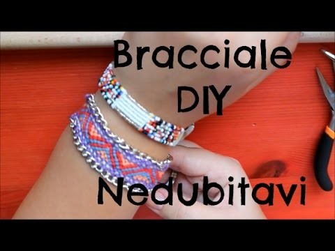 DIY Braccialetto dell' Amicizia | Nedubitavi