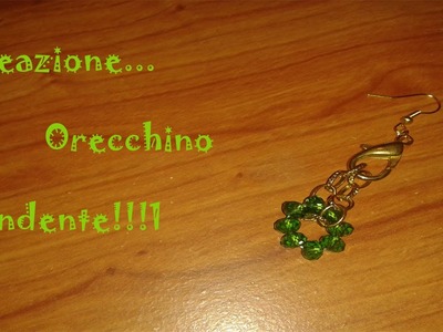 [Tutorial] Creazione orecchini pendenti a cerchietto!!!