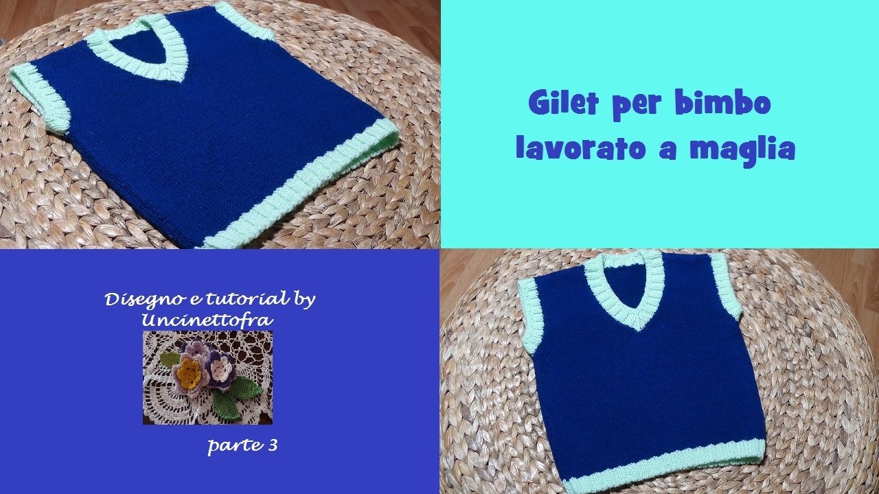 Gilet per bimbo lavorato a maglia tutorial (parte 3.3)