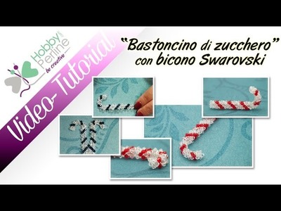 "Bastoncino di zucchero" con bicono Swarovski | TUTORIAL - HobbyPerline.com