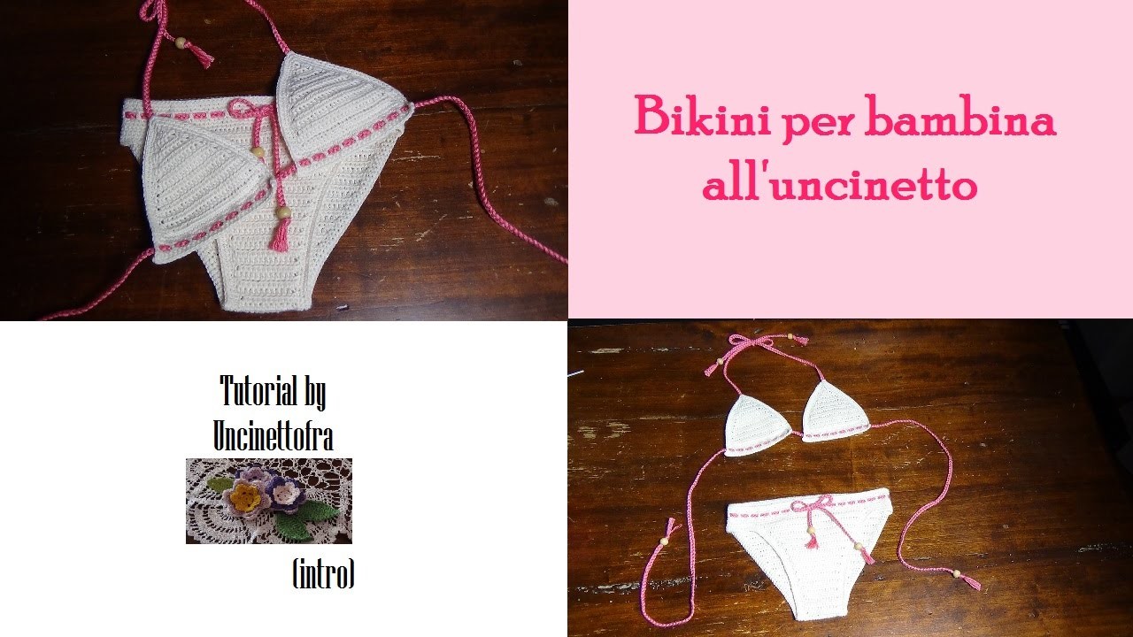 Bikini per bambina all'uncinetto tutorial (intro)