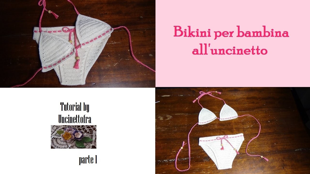 Bikini per bambina all'uncinetto tutorial (parte 1)
