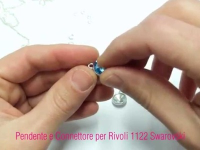 Pendente e Connettore per Rivoli 1122 Swarovski - ArtBijoux