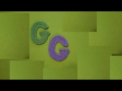 Alfabeto all'uncinetto la lettera G - letter G crochet - tutorial