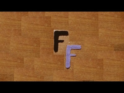 Alfabeto all'uncinetto la lettera F - letter F crochet - tutorial