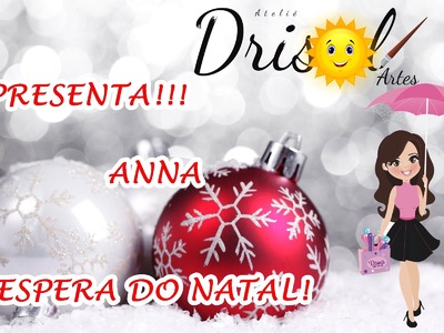 ANNA A ESPERA DO NATAL