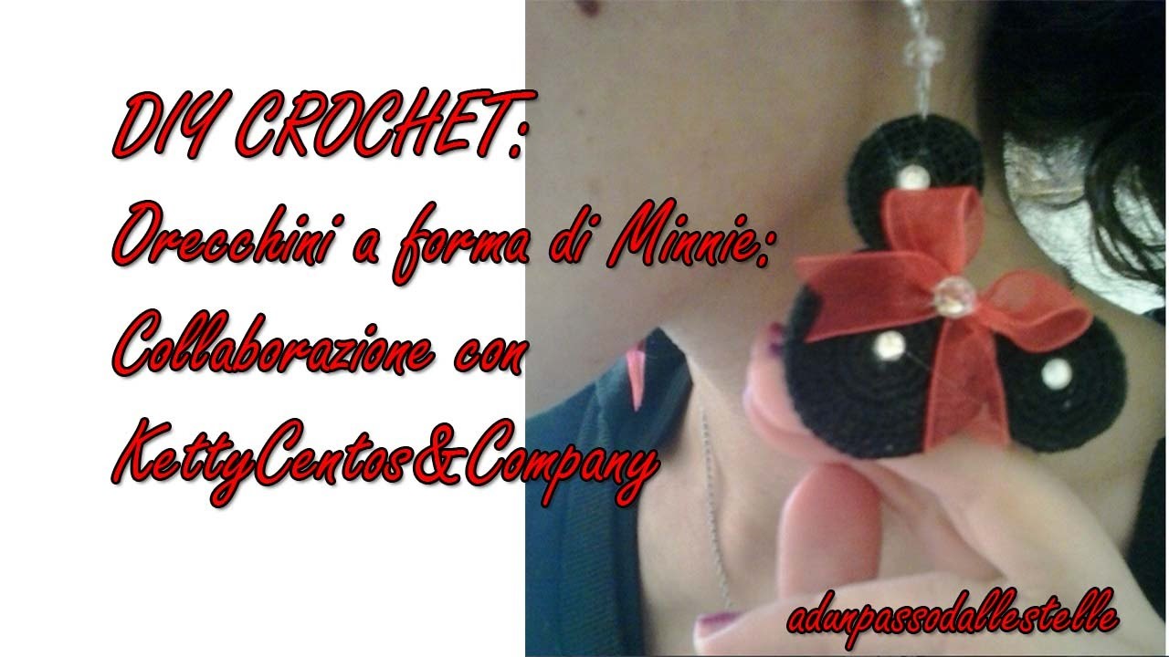 DIY CROCHET: Orecchini a forma di Minnie - Collab con KettyCentos&Company