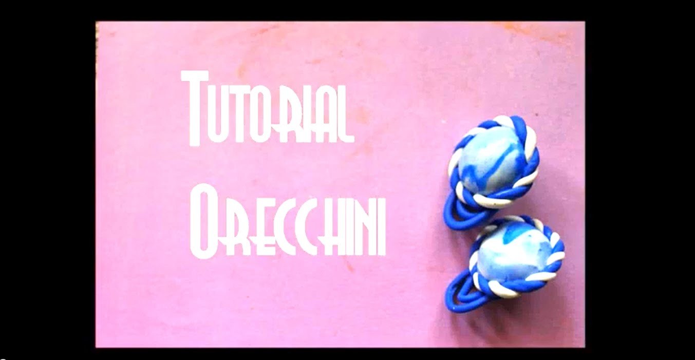 Fimo Tutorial #5. Orecchini.