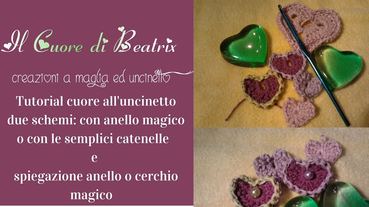 Tutorial Anello magico e Cuore all'uncinetto