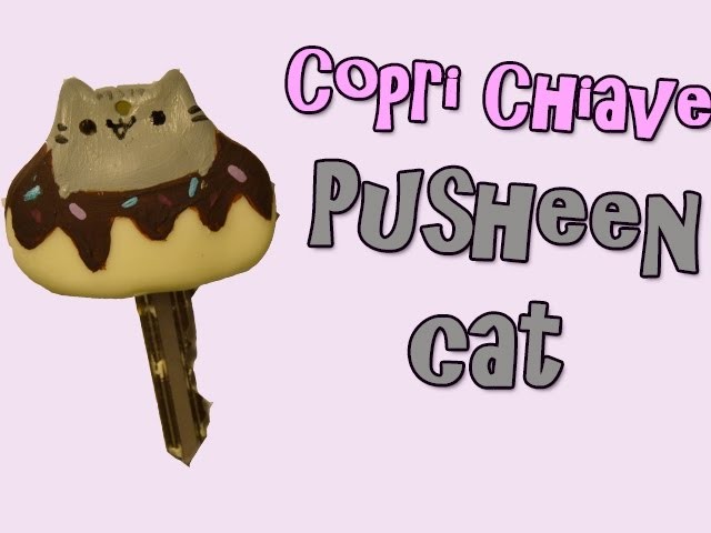 [|Copri Chiave Pusheen Cat|]- DIY
