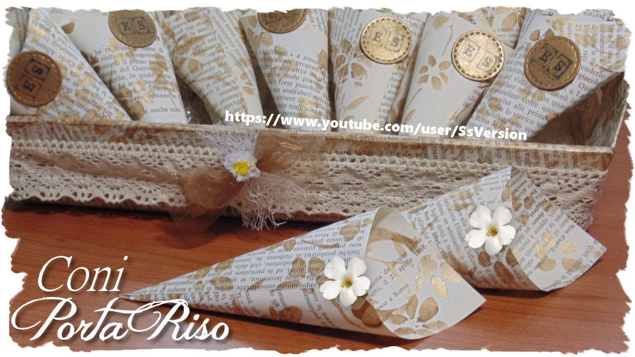 Tutorial: Coni Porta Riso e Porta Confetti Eleganti Fai Da Te | DIY Wedding Rice Cone