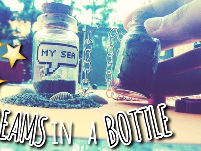 DIY Dreams in a Bottle. S T D