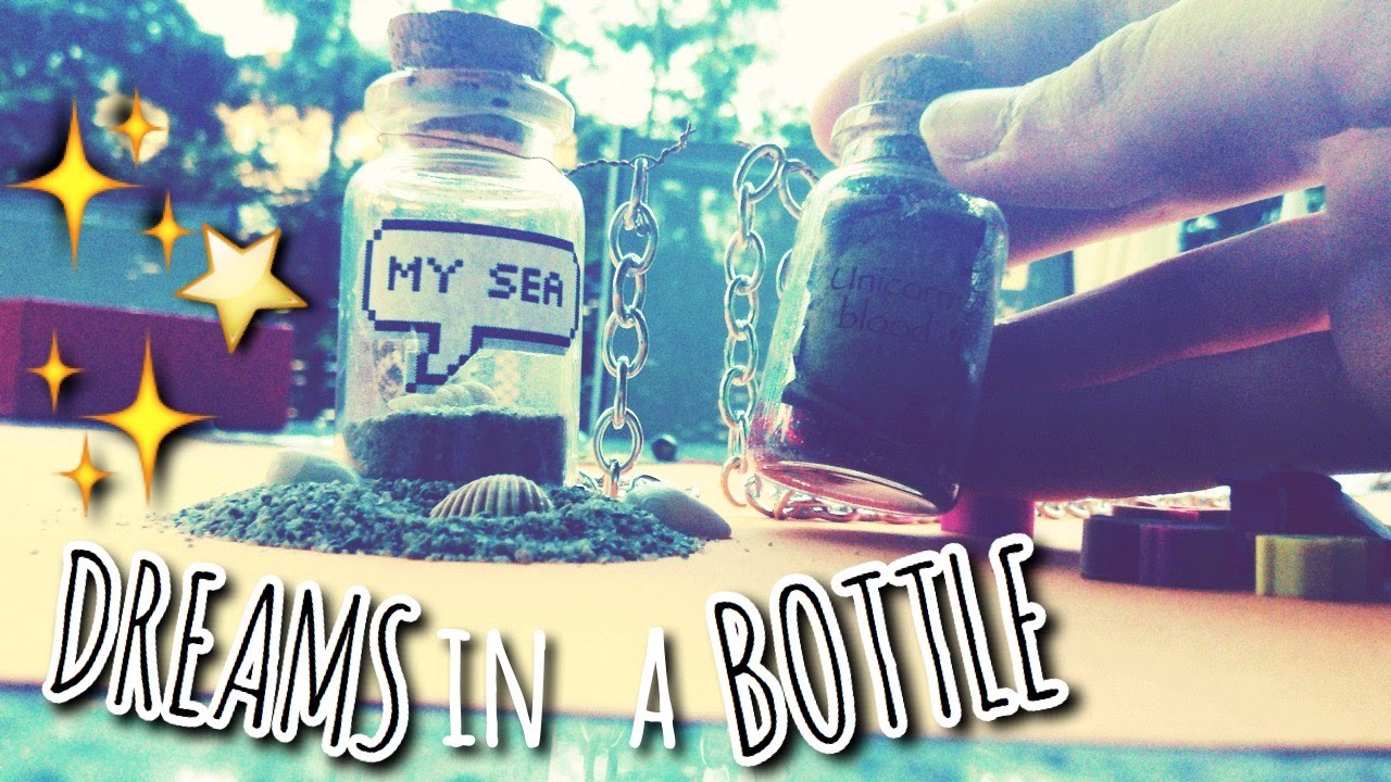 DIY Dreams in a Bottle. S T D