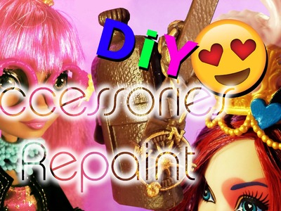 DIY - How to restyle a doll - Accessories Repaint - Ricolorare gli accessori