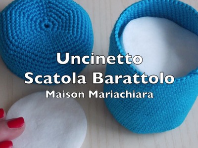 Uncinetto | Scatola Barattolo Porta tutto | Idea Orecchini | Crochet Tiny Box