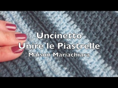 Uncinetto Unire le Piastrelle | Crochet Join the Squares