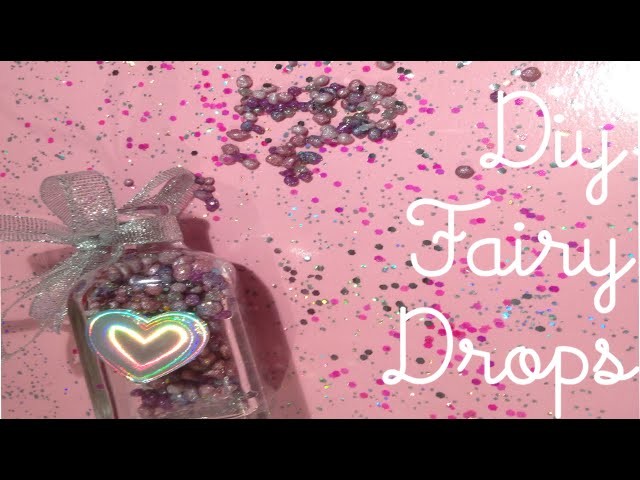 Fairy Drops DIY! #speRYmentiamo