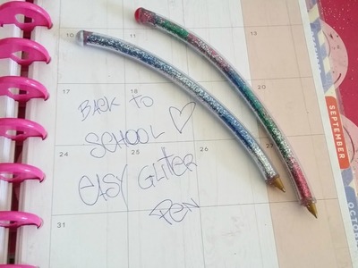 Back to school: DIY Easy Glitter Pen