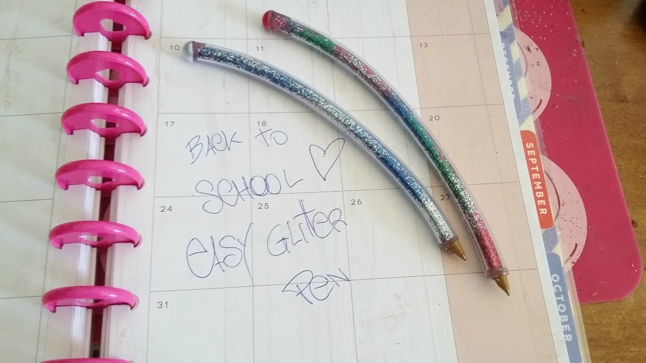 Back to school: DIY Easy Glitter Pen