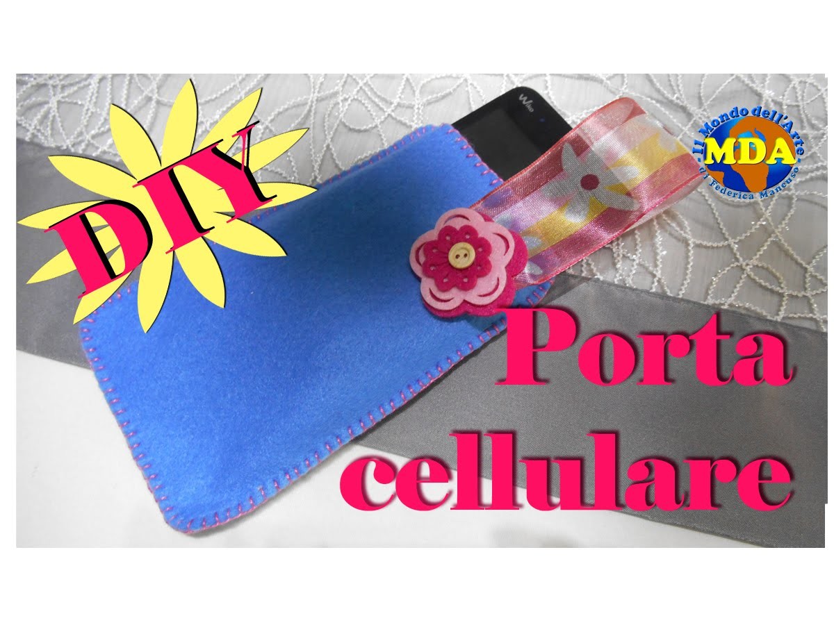 DIY - Portacellulare - MDA (HOW TO)