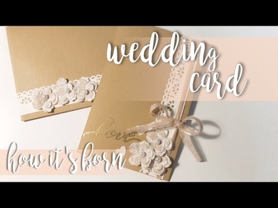 Wedding Card Shabby Chic DIY ❤️ How it's born 