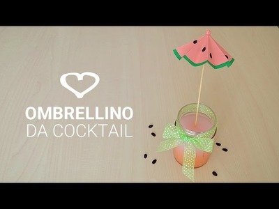 Tutorial: Come realizzare ombrellini da cocktail fai da te - La Figurina