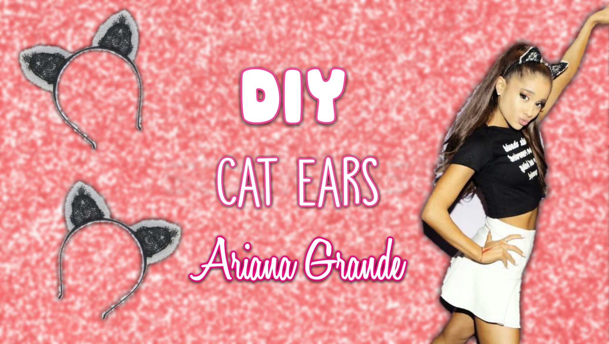 DIY-cat ears di Ariana Grande