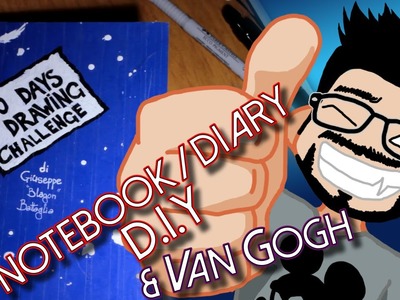 Notebook.Diary D.I.Y. & Van Gogh - #30DaysDrawingChallenge - DAY 31(???) - Blagon