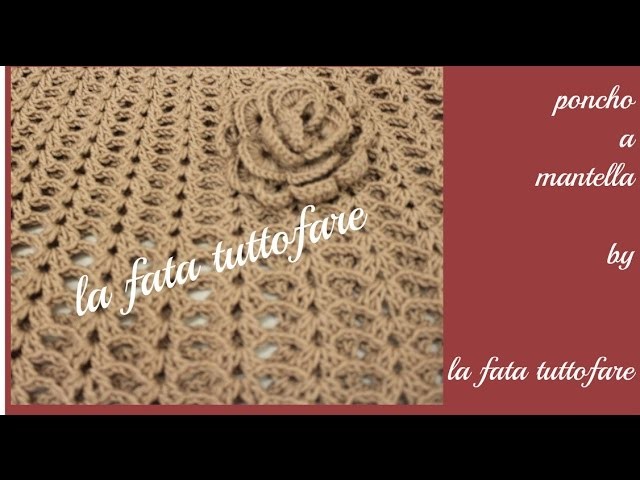 Tutorial: poncho a mantella (poncho crochet)